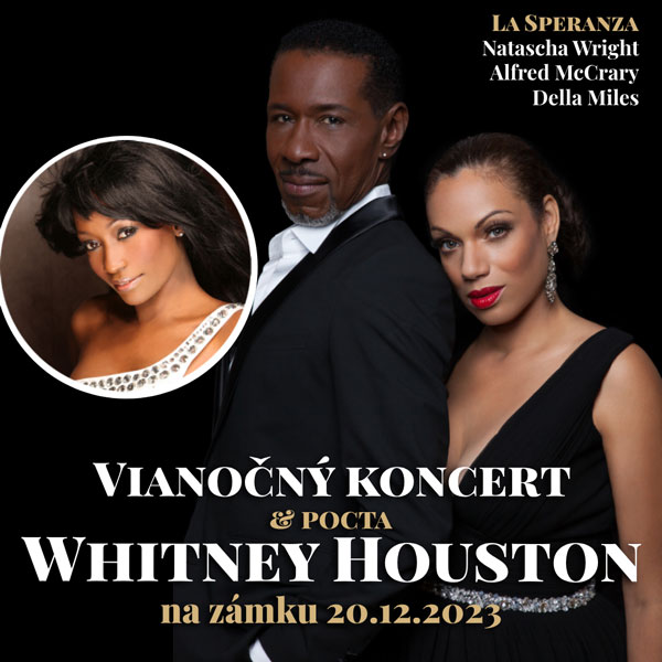 VIANOČNÝ KONCERT & POCTA WHITNEY HOUSTON NA ZÁMKU